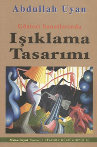 Gösteri Sanatlarında Işıklama Tasarımı Kolektif