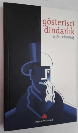 Gösterişçi Dindarlık Ejder Okumuş