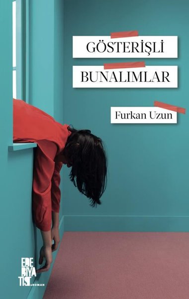 Gösterişli Bunalımlar Furkan Uzun