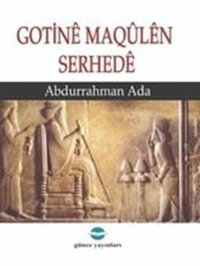 Gotine Maqülen Serhede Abdurrahman Ada