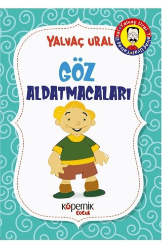 Göz Aldatmacaları Yalvaç Ural