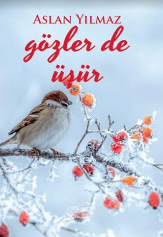 Gözler de Üşür Aslan Yılmaz