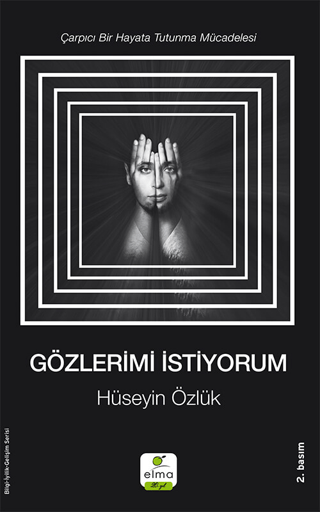 Gözlerimi İstiyorum Hüseyin Özlük