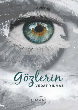 Gözlerin Vedat Yılmaz