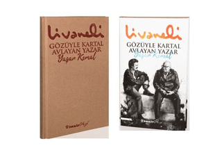 Gözüyle Kartal Avlayan Yazar Yaşar Kemal (Ciltli) Zülfü Livaneli