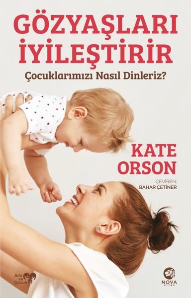 Gözyaşları İyileştirir Kate Orson