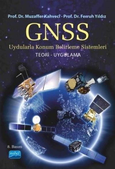 Gps/ Gnss Uydularla Konum Belirleme Sistemleri %6 indirimli Ferruh Yıl