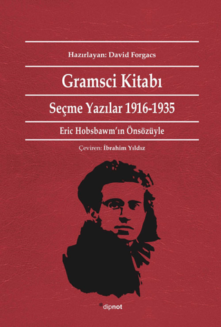 Gramsci Kitabı - Seçme Yazılar 1916-1935 Antonio Gramsci