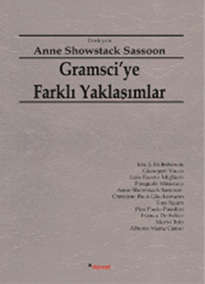 Gramsci'ye Farklı Yaklaşımlar %25 indirimli Anne Showstack Sassoon