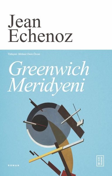 Greenwich Meridyeni Jean Echenoz