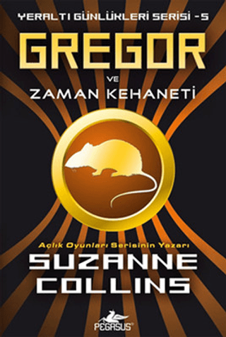 Gregor ve Zaman Kehaneti - Yeraltı Günlükleri Serisi 5.Kitap %30 indir