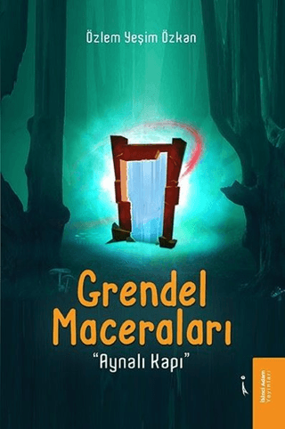 Grendel Maceraları Özlem Yeşim Özkan