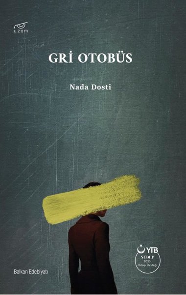 Gri Otobüs Nada Dosti