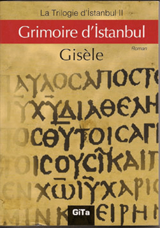 Grimoire İstanbul Gisele