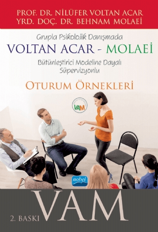 Grupla Psikolojik Danışmada VOLTAN ACAR-MOLAEİ (VAM) Bütünleştirici Mo