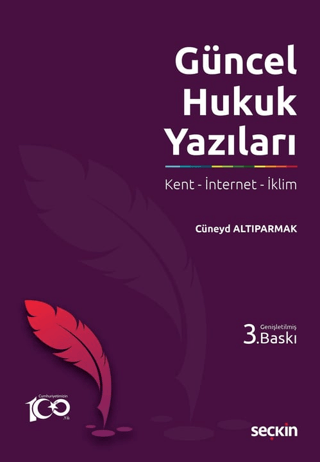 Güncel Hukuk Yazıları Cüneyd Altıparmak