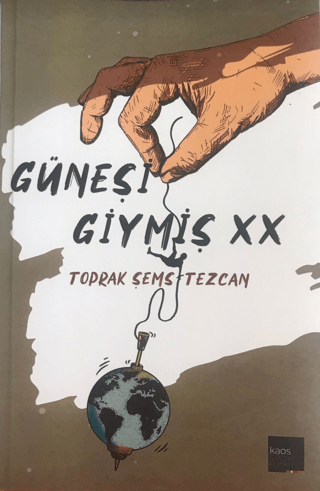 Güneşi Giymiş Xx Toprak Şems Tezcan