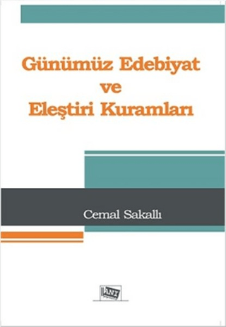 Günümüz Edebiyat ve Eleştiri Kuramları Cemal Sakallı