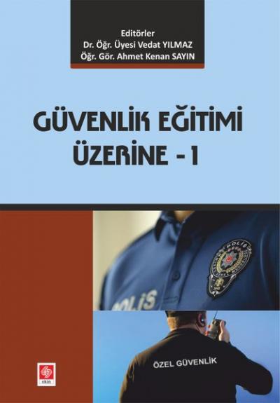 Güvenlik Eğitimi Üzerine - 1 Vedat Yılmaz