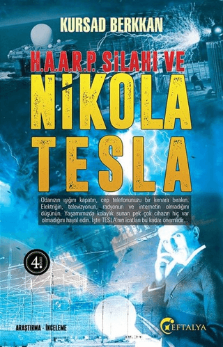 H. A. A. R. P. Silahı ve Nikola Tesla Kursad Berkkan