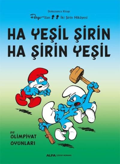 Ha Yeşil Şirin Ha Şirin Yeşil - Peyo'dan İki Şirin Hikayesi - Dokuzunc