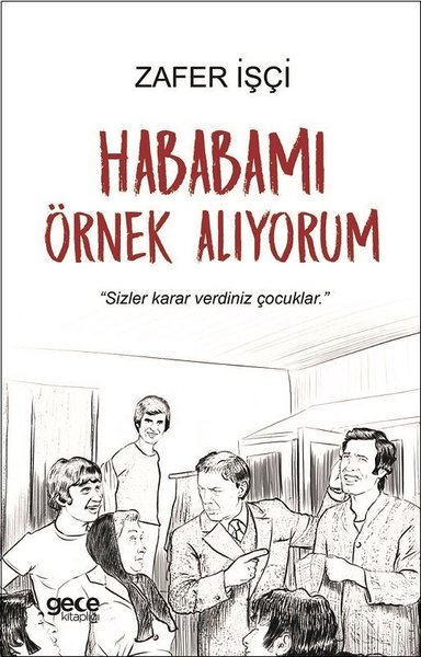 Hababamı Örnek Alıyorum Zafer İşçi