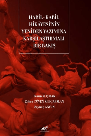 Habil - Kabil Hikayesi'nin Yeniden Yazımına Karşılaştırmalı Bakış Fesu