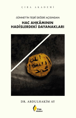 Hac Ahkamının Hadislerdeki Dayanakları Abdulhakim Ay