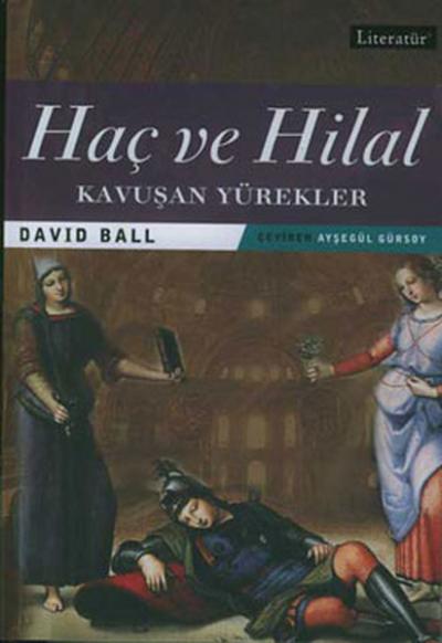 Haç ve Hilal 2-Kavuşan Yürekler %20 indirimli David Ball