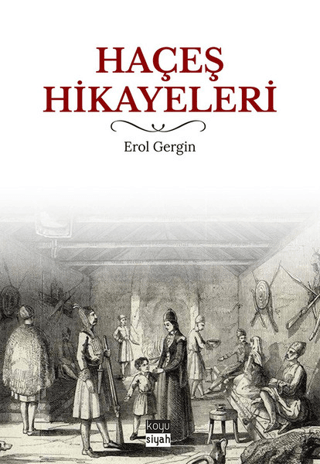 Haçeş Hikayeleri Erol Ergin