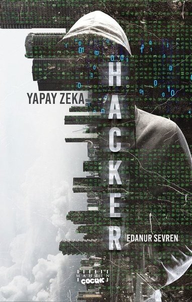 Hacker - Yapay Zeka Edanur Sevren