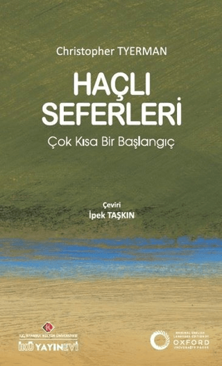 Haçlı Seferleri: Çok Kısa Bir Başlangıç Christopher Tyerman