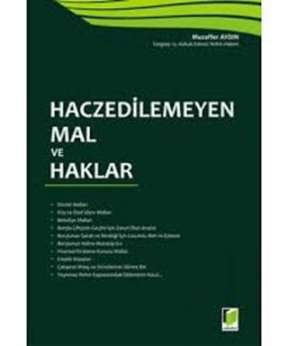 Haczedilemeyen Mal ve Haklar Muzaffer Aydın