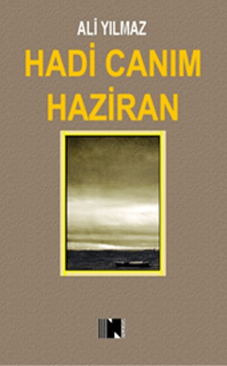 Hadi Canım Haziran Ali Yılmaz