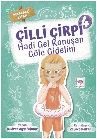 Hadi Gel Konuşan Göle Gidelim - Çilli Çirpi 4 Kudret Ayşe Yılmaz