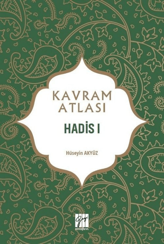 Hadis 1 - Kavram Atlası Hüseyin Akyüz