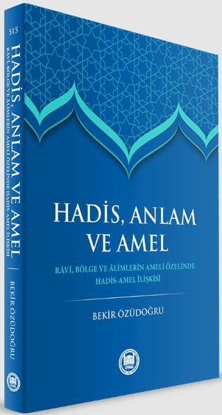 Hadis anlam Ve Amel Bekir Özüdoğru