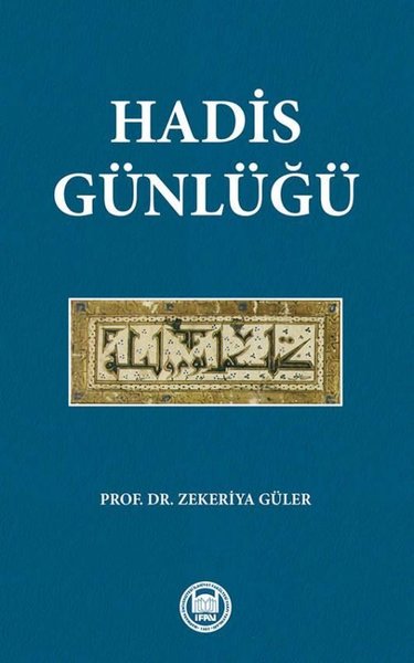 Hadis Günlüğü Zekeriya Güler