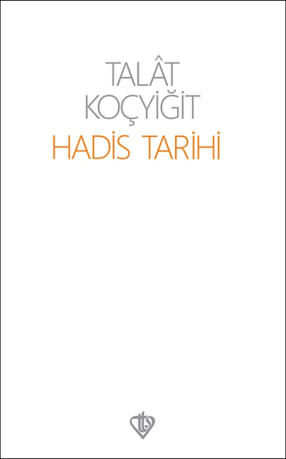 Hadis Tarihi %10 indirimli Talat Koçyiğit