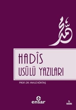 Hadis Usulü Yazıları Yavuz Köktaş