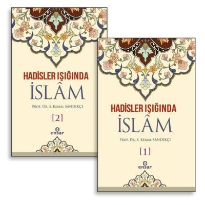 Hadisler Işığında İslam (2 Cilt Takım) (Ciltli) S. Kemal Sandıkçı