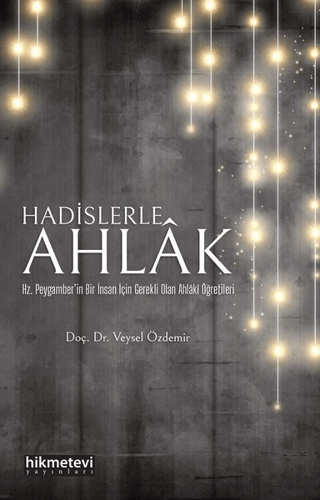 Hadislerle Ahlak Veysel Özdemir