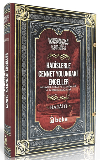 Hadislerle Cennet Yolundaki Engeller - Mesaviul Ahlak ve Mezmumuha ve 