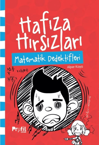 Hafıza Hırsızları - Matematik Dedektifleri Alper Kaya