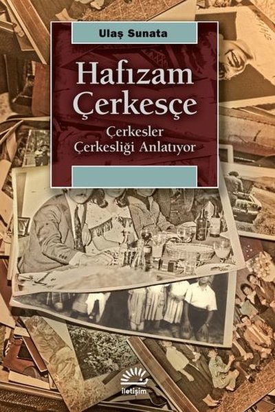 Hafızam Çerkesçe Ulaş Sunata