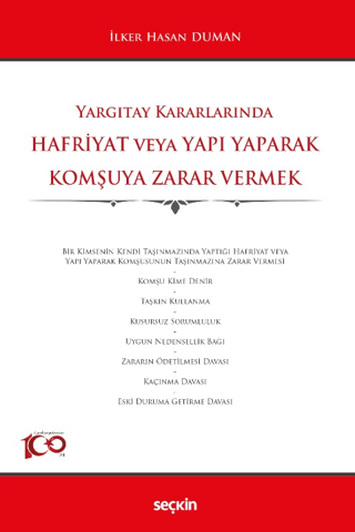 Hafriyat veya Yapı Yaparak Komşuya Zarar Vermek İlker Hasan Duman