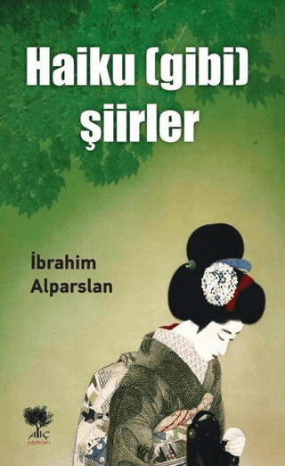 Haiku Gibi Şiirler İbrahim Alparslan