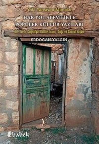 Hak Yol Alevilikte Popüler Kültür Yazıları - Dil Tarih Coğrafya Kültür