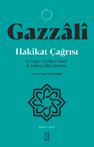 Hakikat Çağrısı İmam Gazzali