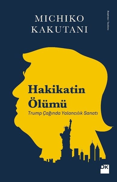 Hakikatin Ölümü Michiko Kakutani